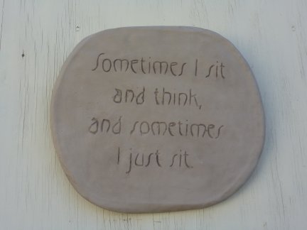 sometimes_i_sit_plaque.jpg